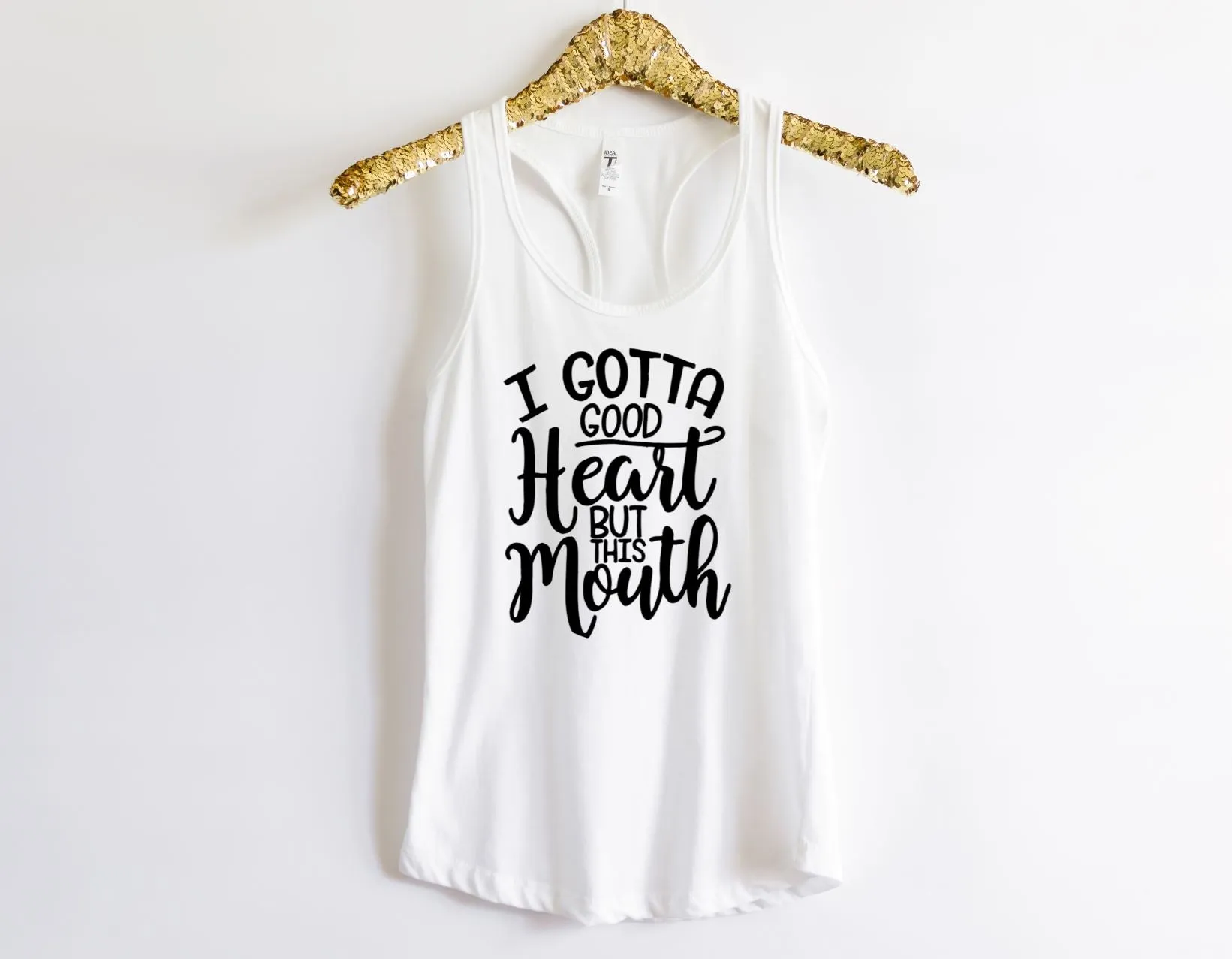 I Gotta Good Heart But This Mouth Shirt
