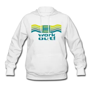 XZAKA Women "Work Out" Motivational Hoodie - W1296